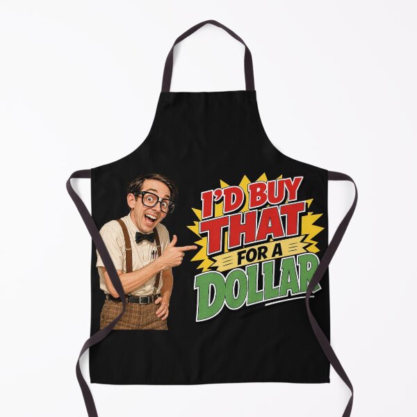 Item preview, I'd Buy That For A Dollar designed and sold by BestCoolStuff.