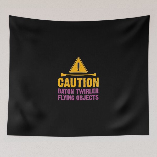 Item preview, Caution Baton Twirler Flying Objects Humorous Graphic designed and sold by laflera.