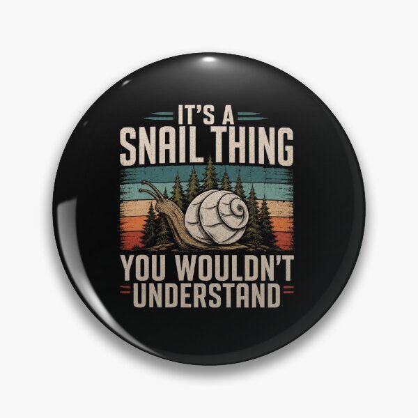 Item preview, It's a Snail Thing You Wouldn't Understand Funny Snail Lover Design designed and sold by MiALopezArt.