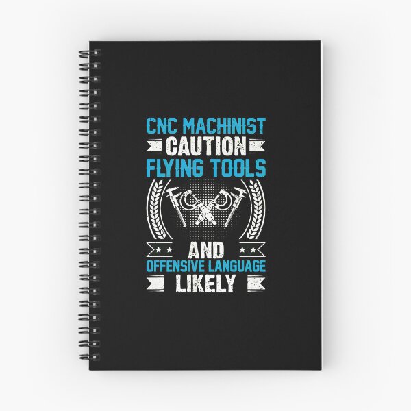 Item preview, CNC Machinist Caution Flying Tools Offensive Language designed and sold by laflera.