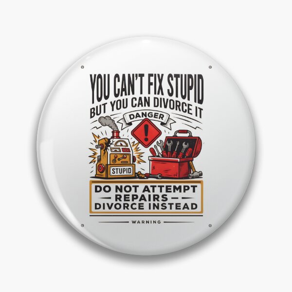 Item preview, You Cant Fix Stupid But You Can Divorce It designed and sold by BuxomBabe21.