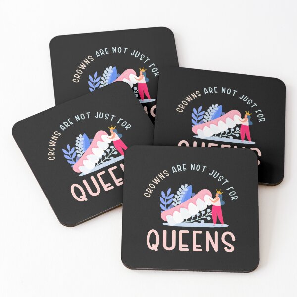 Item preview, Crowns Are Not Just For Queens Dental Humor designed and sold by mewsahme.