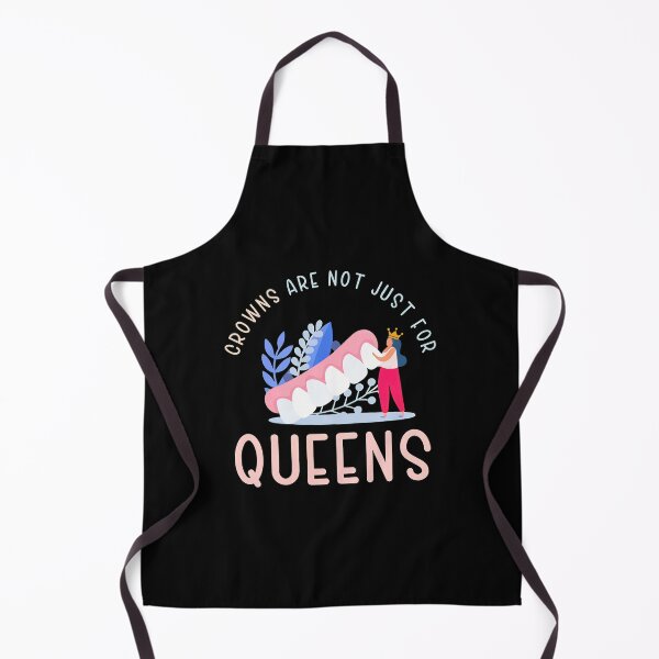 Item preview, Crowns Are Not Just For Queens Dental Humor designed and sold by mewsahme.