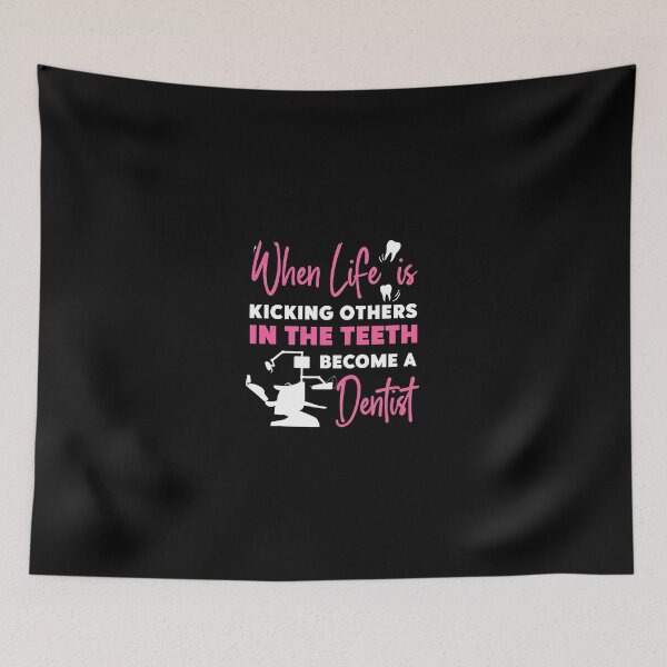 Item preview, Dentist Humor Teeth Kicking Life Motivation designed and sold by hanswe.