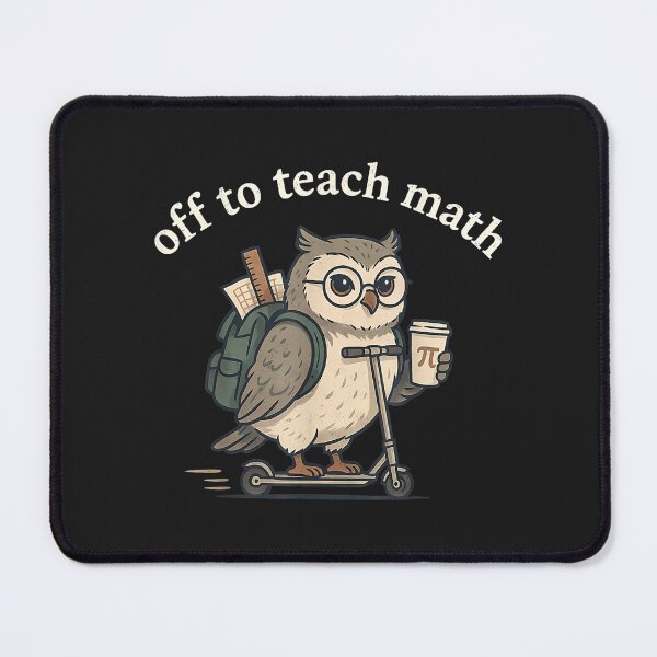 Item preview, Off To Teach Math Owl Riding Scooter Back To School Teacher designed and sold by abig-eiyana.