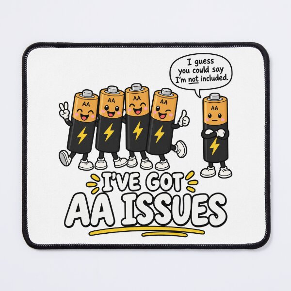 Item preview, Cute Funny AA Meeting I've Got AA Battery Issues Humor designed and sold by WolfmanProphecy.