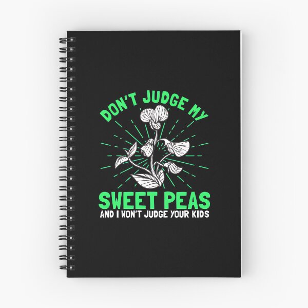 Item preview, Don't Judge My Sweet Peas Gardening Humor Graphic designed and sold by hanswe.