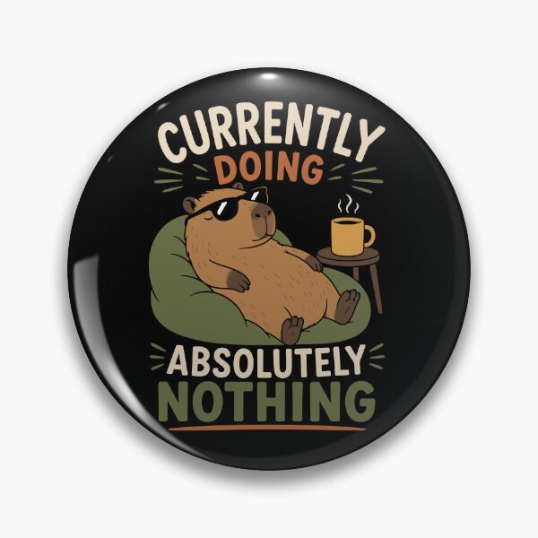 Item preview, Currently Doing Absolutely Nothing Funny Lazy Capybara designed and sold by mraihan.