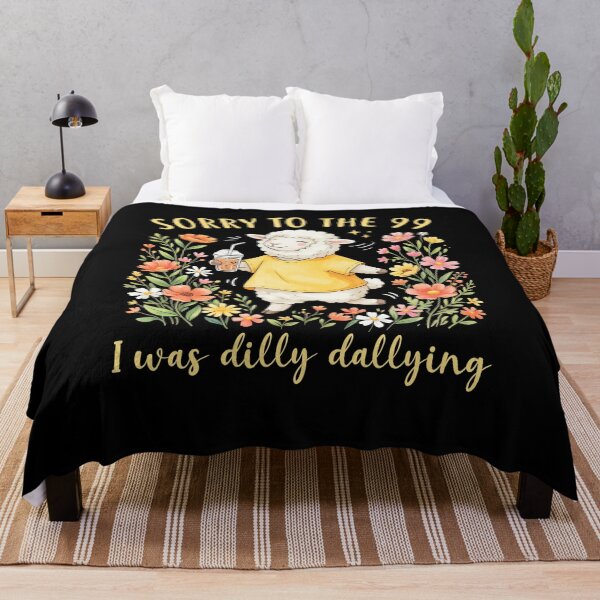 Item preview, Sorry To The 99 I Was Dilly Dallying designed and sold by suhairee-studio.