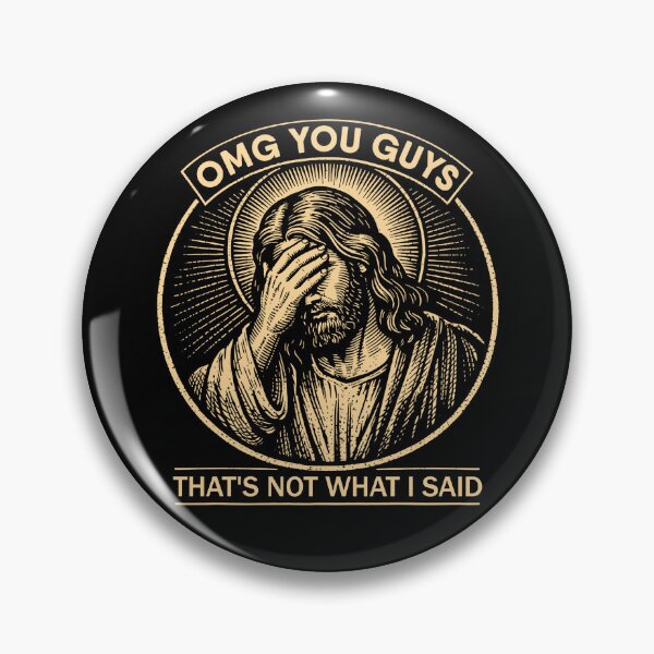 Item preview, OMG You Guys That's Not What I Said designed and sold by suhairee-studio.