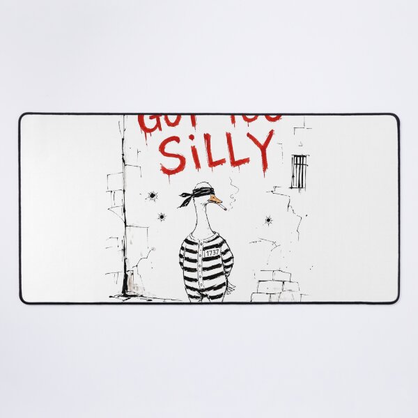 Item preview, Got too Silly. Goose Execution. designed and sold by Birdie and Flynn.