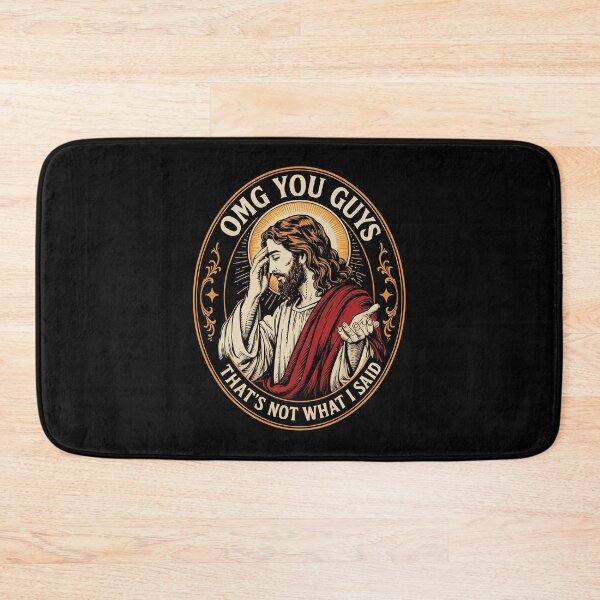 Item preview, OMG You Guys That's Not What I Said Jesus Humor designed and sold by nosu-art-pod.