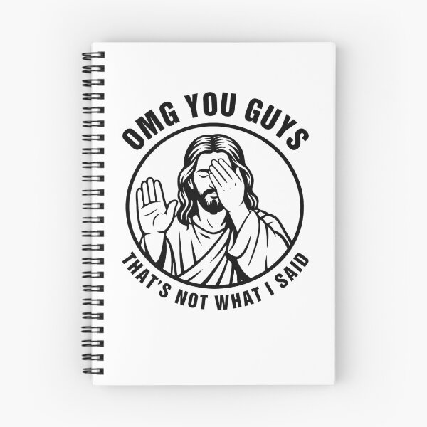 Item preview, OMG You Guys That's Not What I Said Jesus designed and sold by nosu-art-pod.