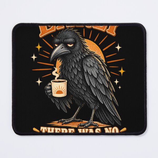 Item preview, I Got Up Early – Grumpy Raven designed and sold by FrameFlow.