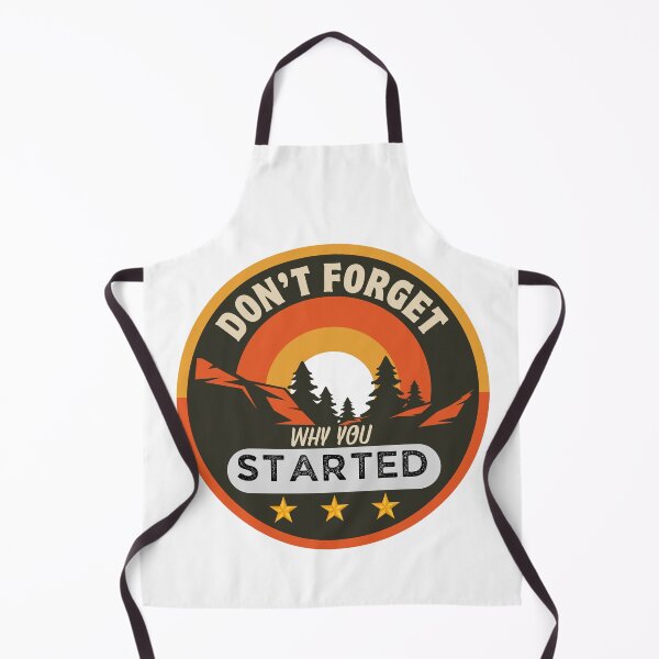 Item preview, Don't Forget  Why You Started designed and sold by Ibrahimsaeed27.