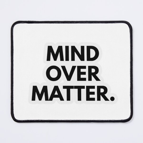 Item preview, Mind Over Matter - Inspirational Quote Typographic Sticker designed and sold by ORI-ginal Weirdos: The Weirdly Wonderful Crew.