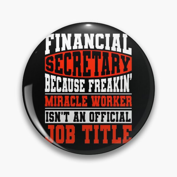 Item preview, Financial Secretary Miracle Worker Job Title designed and sold by rieckebre.