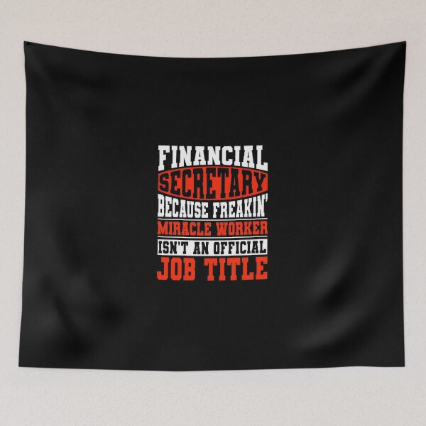 Item preview, Financial Secretary Miracle Worker Job Title designed and sold by rieckebre.