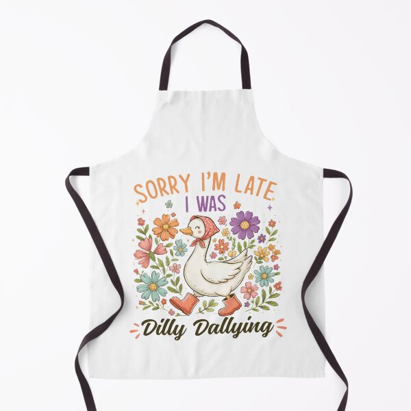 Item preview, Sorry I'm Late I Was Dilly Dallying Goose Lover designed and sold by studio-ssaam.