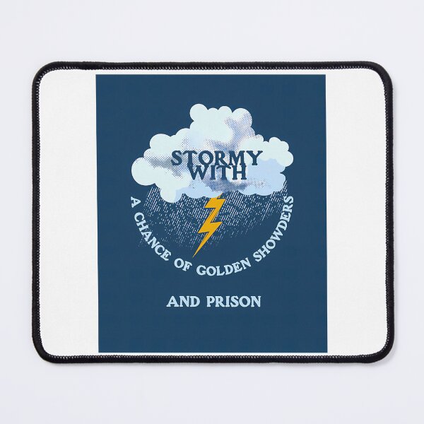 Item preview, Stormy ( Daniels ) With A Chance Of Golden Showers designed and sold by leilana-holifie.