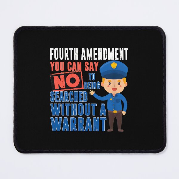 Item preview, Fourth Amendment No Warrant Cartoon Police designed and sold by rieckebre.