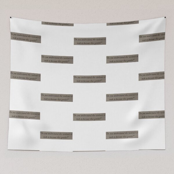 Item preview, Do You Understand Violence It Took To Become This Gentle designed and sold by antwan-stowe.
