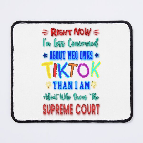 Item preview, Expand The Supreme Court Right Now I'M Less Concerned About Who Owns Tiktok Than I Am About Who Owns The Supreme Court designed and sold by antwan-stowe.