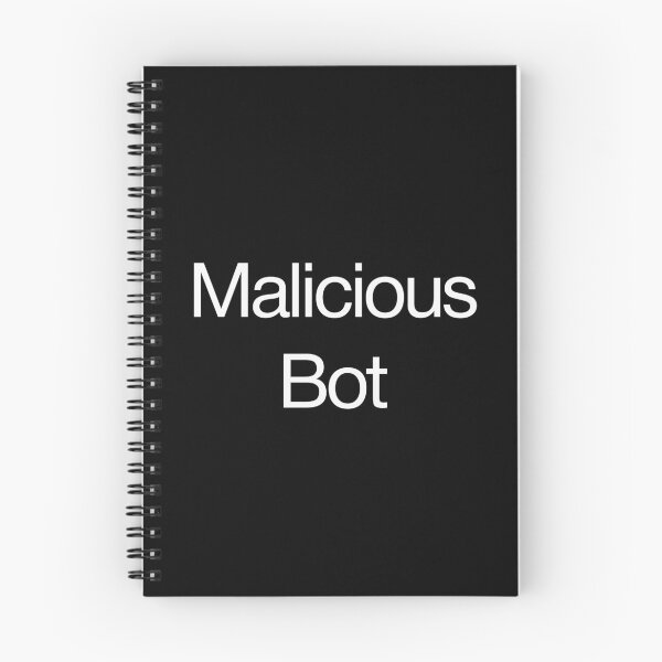 Item preview, Malicious Bot – Funny AI Cybersecurity Tech Humor designed and sold by Wildm3n8.