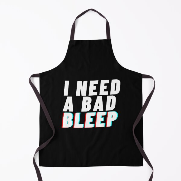 Item preview, I Need A Bad Bleep designed and sold by antwan-stowe.
