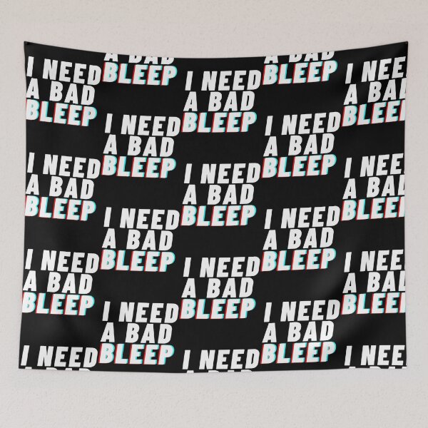 Item preview, I Need A Bad Bleep designed and sold by antwan-stowe.