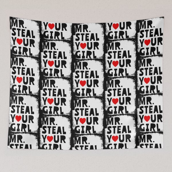 Item preview, Mr Steal Your Girl Boy Valentines Day Men Mr Steal Your Girl designed and sold by maximili-shepp.