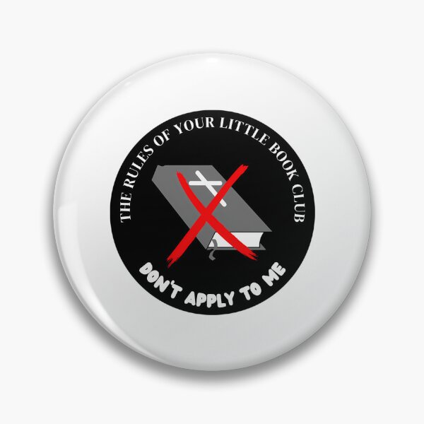 Item preview, The Rules Of Your Little Book Club Don'T Apply To Me designed and sold by antwan-stowe.