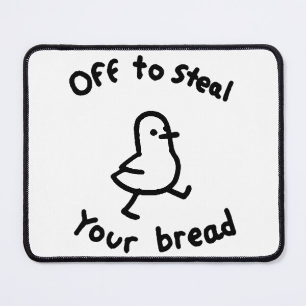 Item preview, Off To Steal Your Bread designed and sold by maximili-shepp.