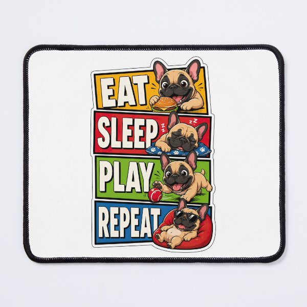 Item preview, Funny French Bulldog, Eat Sleep Play Repeat designed and sold by graphic-genie.