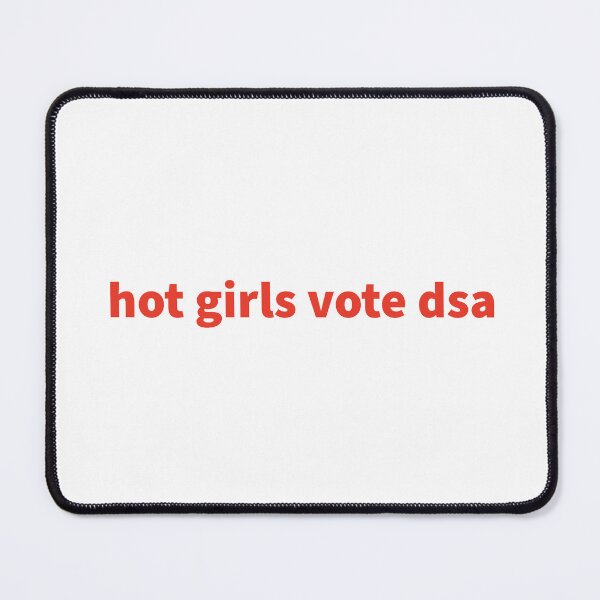 Item preview, Hot Girls Vote DSA designed and sold by titanic415.