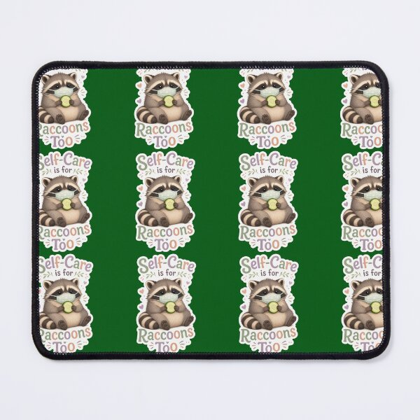 Item preview, Self-Care Is For Raccoons Too Cute Animal Meme designed and sold by GraphixKing999.