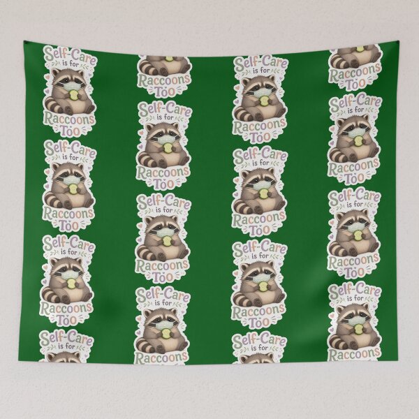 Item preview, Self-Care Is For Raccoons Too Cute Animal Meme designed and sold by GraphixKing999.