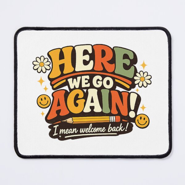 Item preview, Here We Go Again Welcome Back designed and sold by SON SON.