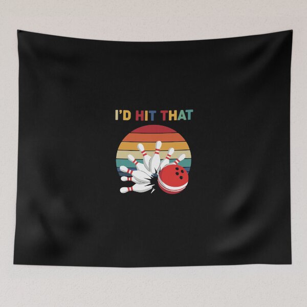 Item preview, I'd Hit That Bowling Player Humorous Bowler designed and sold by PopStars1993.