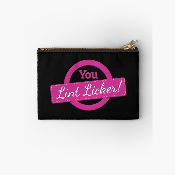 Item preview, You, Lint Licker! designed and sold by FowlerCrossing.