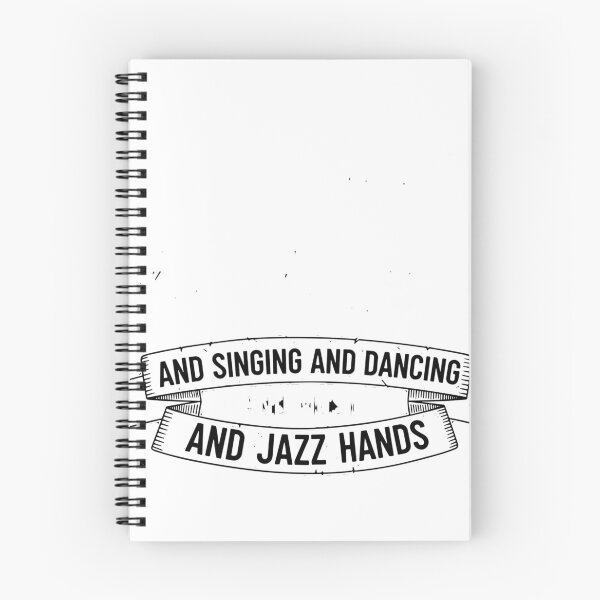 Item preview, There Will Be Drama And Singing And Dancing And Music And Jazz Hands Musical Theatre Performer designed and sold by SofiBlair.