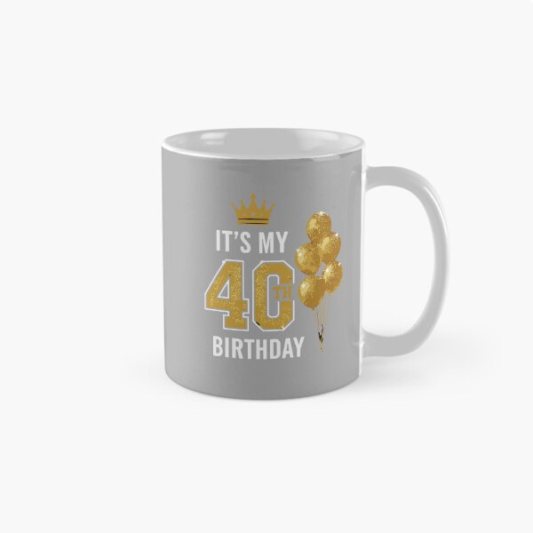 Item preview, It's My 40th Birthday Forty Milestone Celebration  designed and sold by SofiBlair.
