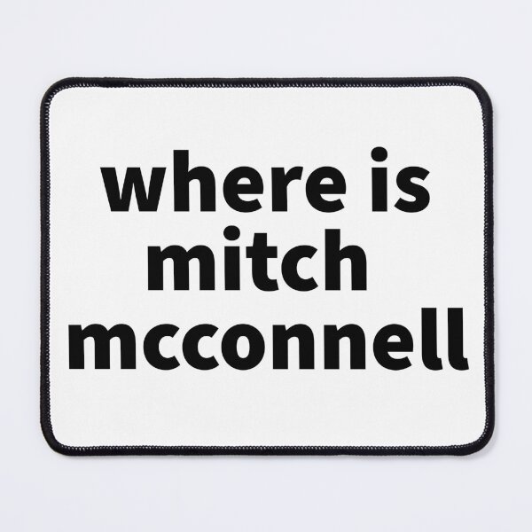 Item preview, where is mitch mcconnell designed and sold by titanic415.