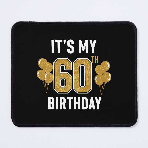 Aperçu de l'œuvre C'est mon 60e anniversaire ! Fête de mon soixantième anniversaire créée et vendue par SofiBlair.