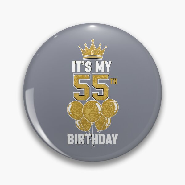 Item preview, It's My 55th Birthday Turning Fifty Five Celebration  designed and sold by SofiBlair.