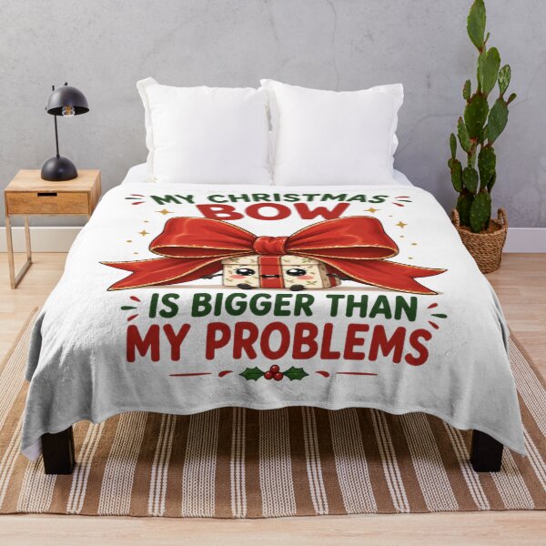 Item preview, My Christmas Bow Is Bigger Than My Problems | Funny Christmas designed and sold by MotylekAnia.