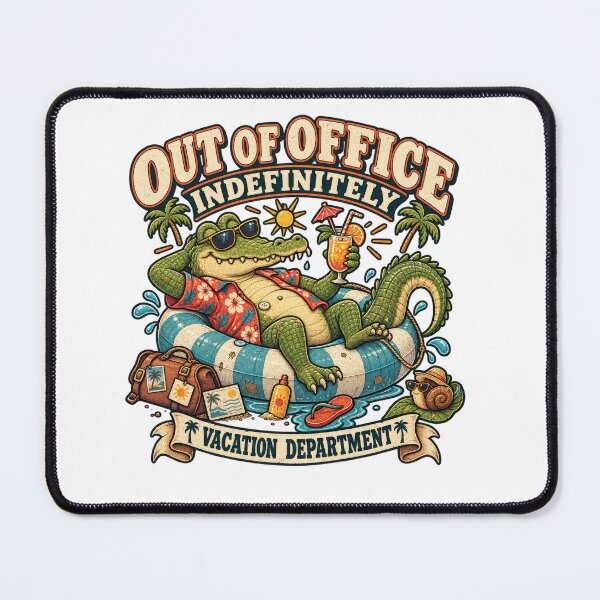 Item preview, Out of Office Indefinitely Alligator Vacation designed and sold by Trendy-Artistry.