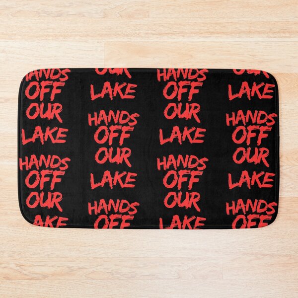 Item preview, Hands off our lake! designed and sold by 2Cheesy4U.