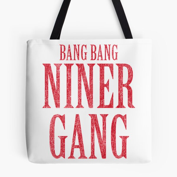Item preview, Bang Bang Niner Gang Football Fan Gear | Best Buy designed and sold by Arnolmendis.