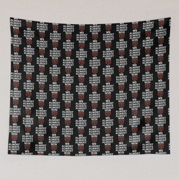 Item preview, Chicago Football Almost Always Win Fan Art | Limited Edition designed and sold by Arnolmendis.